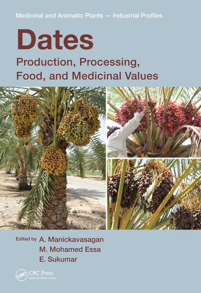 Dates by A. Manickavasagan, E. Sukumar, M. Mohamed Essa