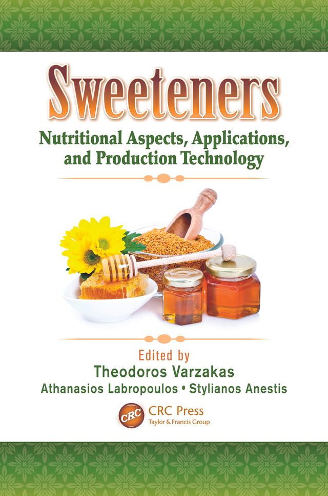 Sweeteners by Athanasios Labropoulos, Stylianos Anestis, Theodoros Varzakas
