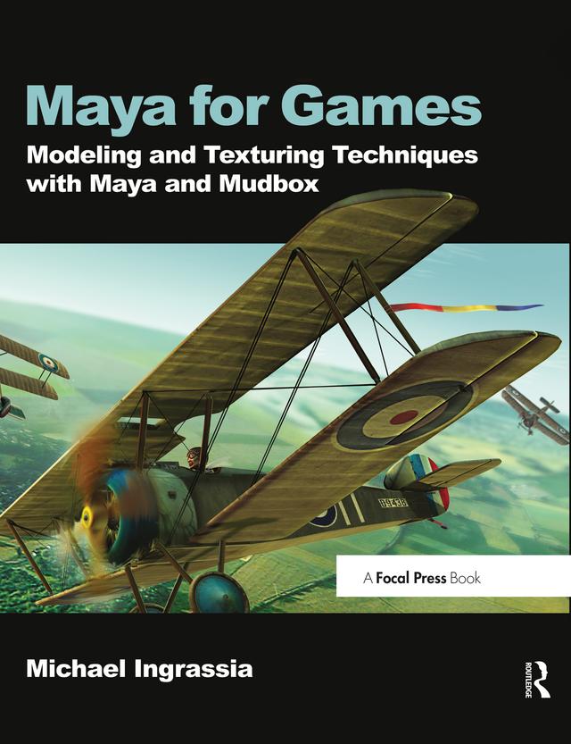 Maya for Games by Michael Ingrassia