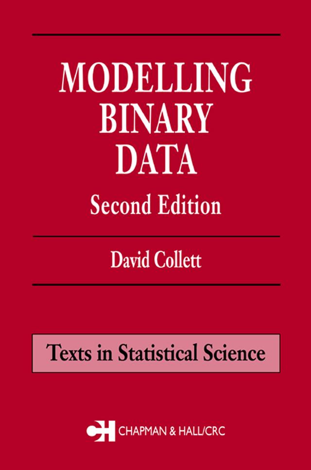 Modelling Binary Data by David Collett