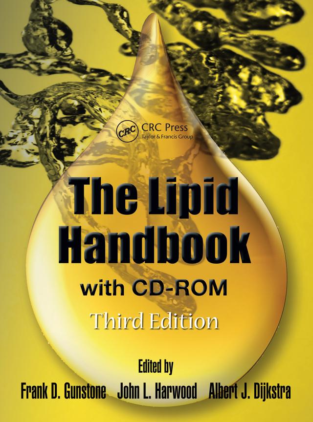 The Lipid Handbook with CD-ROM by Frank D. Gunstone, John L. Harwood