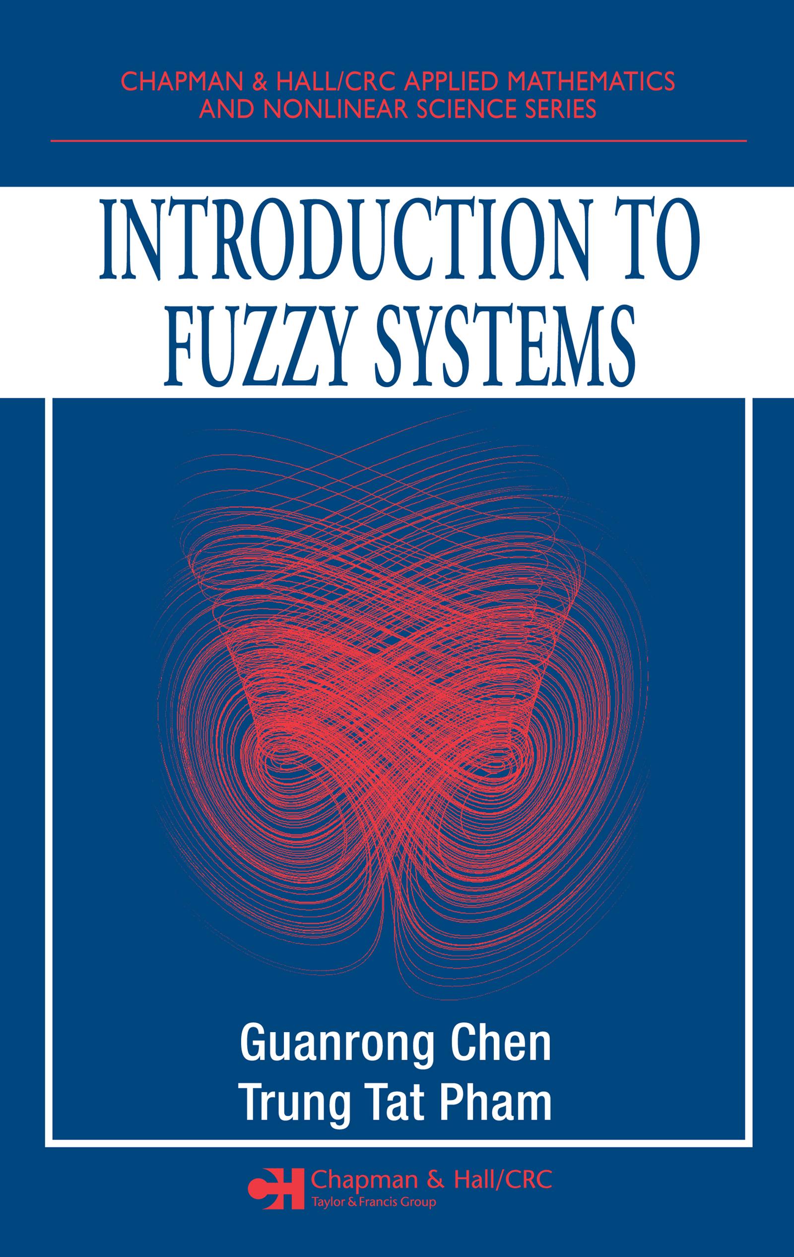 Introduction to Fuzzy Systems