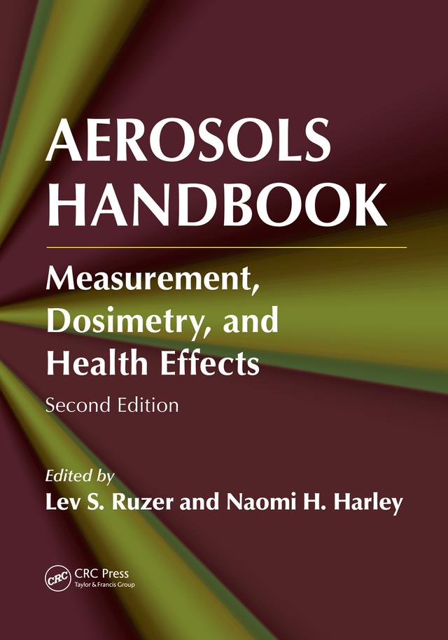 Aerosols Handbook by Lev S. Ruzer, Naomi H. Harley
