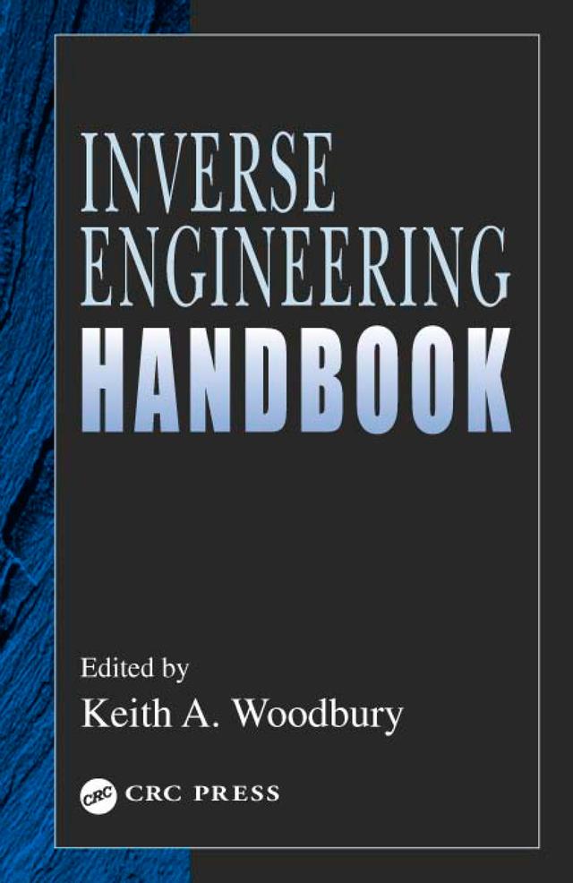 Inverse Engineering Handbook by Keith A. Woodbury