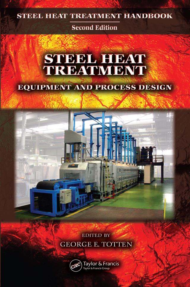 Steel Heat Treatment by George E. Totten