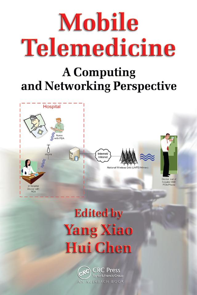 Mobile Telemedicine by Hui Chen, Yang Xiao