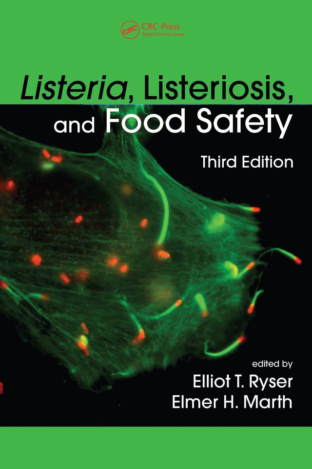 Listeria, Listeriosis, and Food Safety by Elliot T. Ryser, Elmer H. Marth