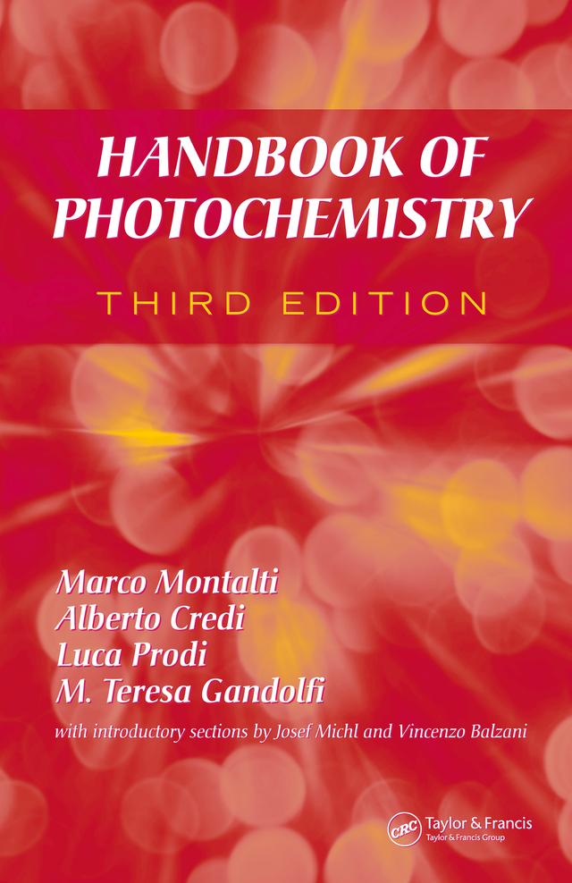 Handbook of Photochemistry by Alberto Credi, Luca Prodi, Marco Montalti, M. Teresa Gandolfi