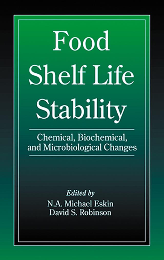 Food Shelf Life Stability by David S. Robinson, Michael Eskin