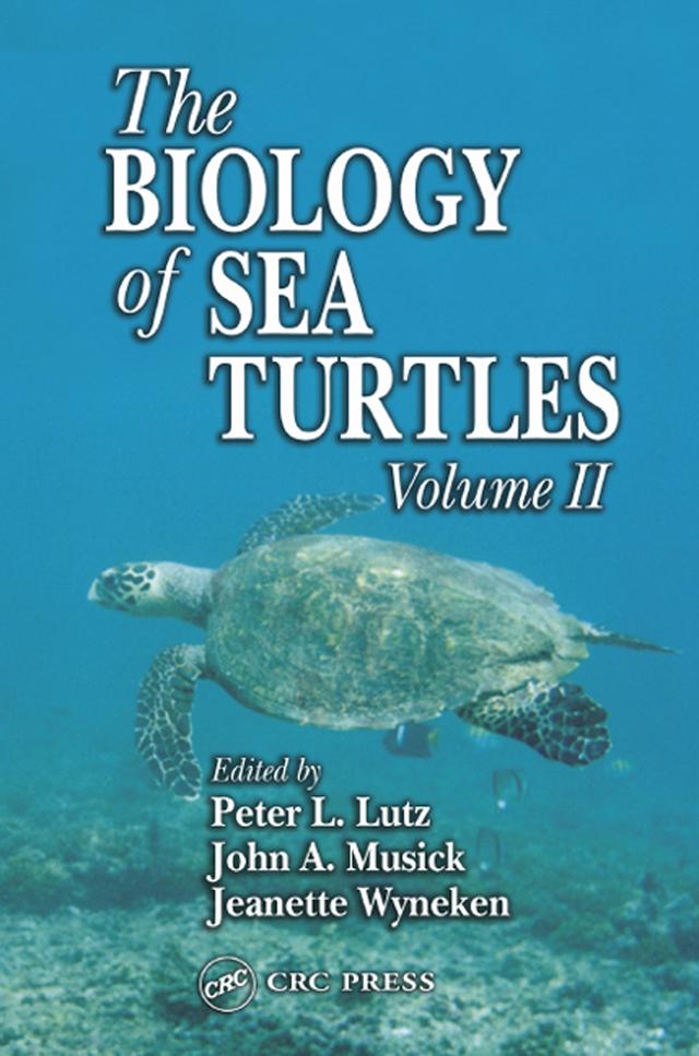 The Biology of Sea Turtles, Volume II by Jeanette Wyneken, John A. Musick, Peter L. Lutz