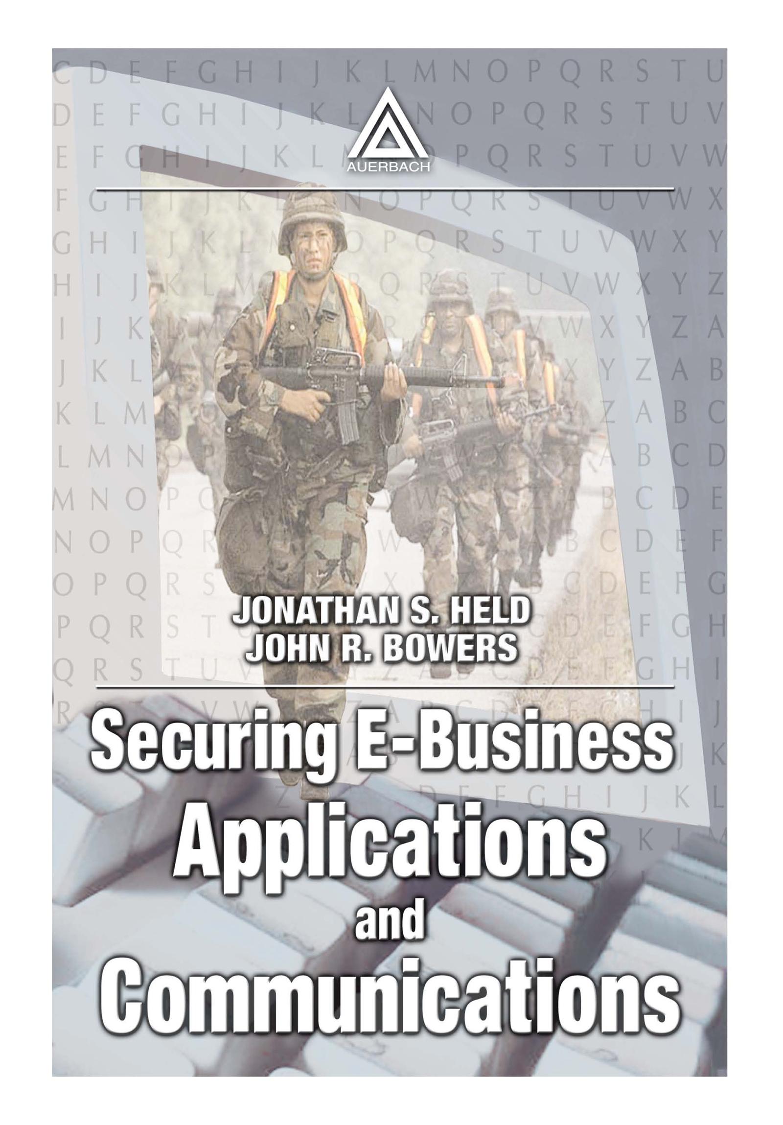Securing E-Business Applications and Communications