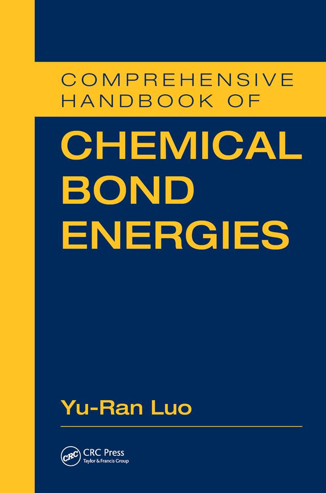 Comprehensive Handbook of Chemical Bond Energies by Yu-Ran Luo