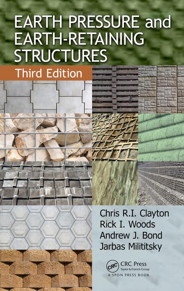 Earth Pressure and Earth-Retaining Structures by Chris R.I. Clayton, Jarbas Milititsky, Rick I. Woods