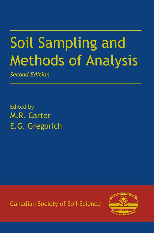 Soil Sampling and Methods of Analysis by E.G. Gregorich, M.R. Carter