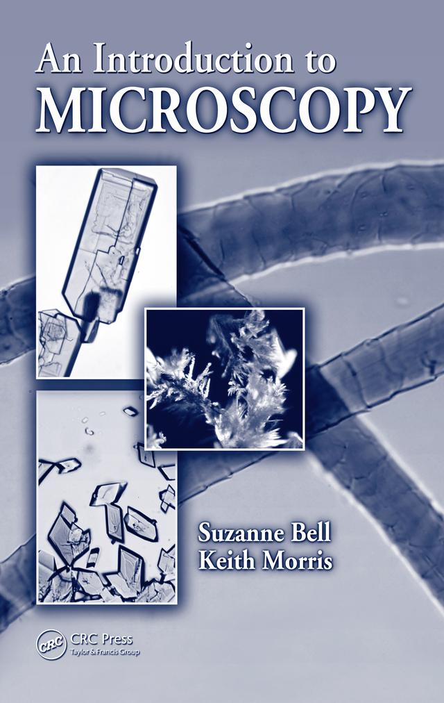An Introduction to Microscopy by Keith Morris, Suzanne Bell