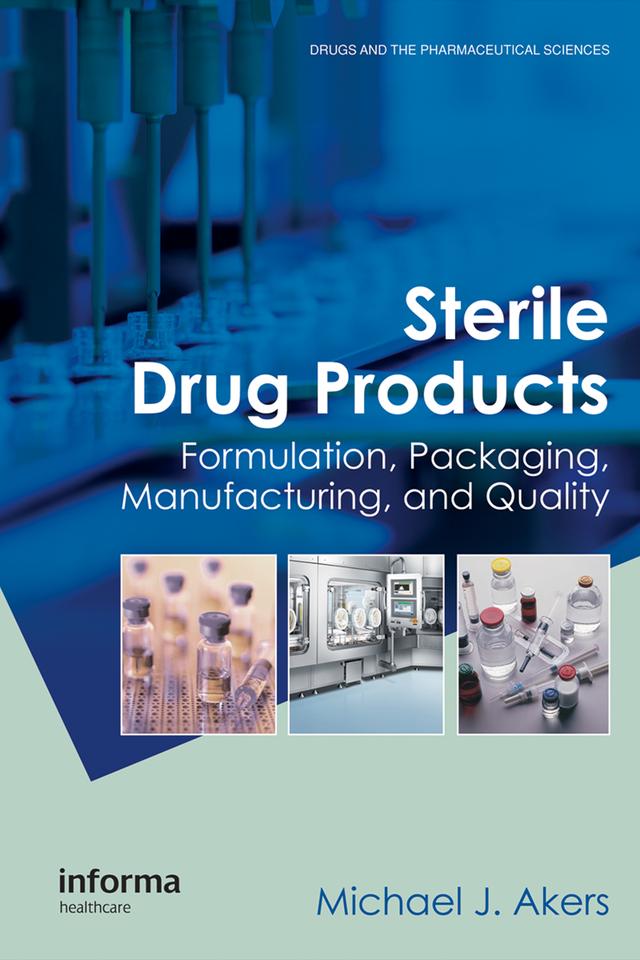 Sterile Drug Products by Michael J. Akers