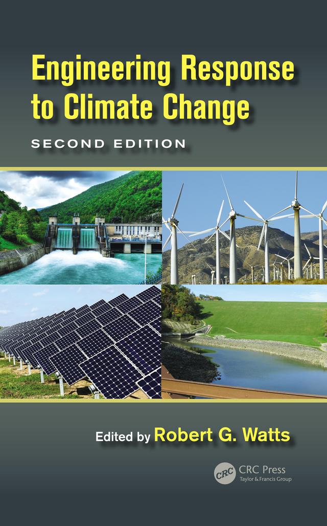 Engineering Response to Climate Change by Robert G. Watts