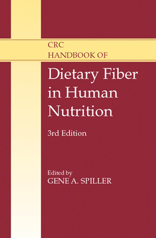 CRC Handbook of Dietary Fiber in Human Nutrition by Gene A. Spiller