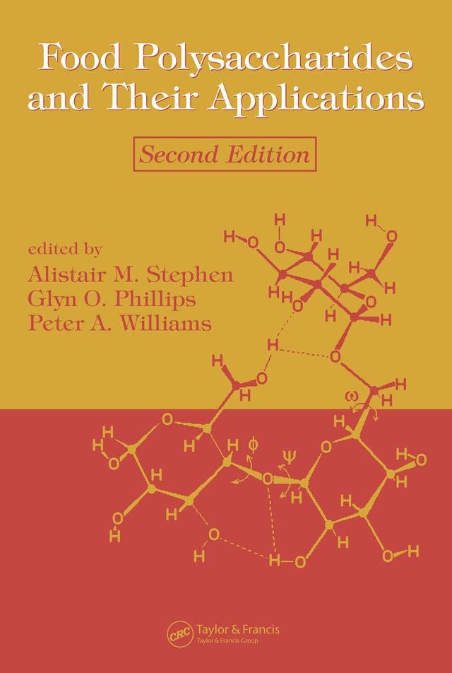 Food Polysaccharides and Their Applications by Alistair M. Stephen, Glyn O. Phillips