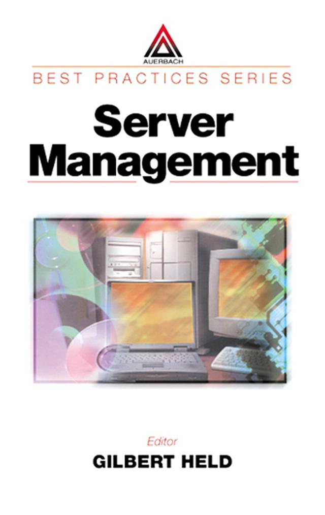 Server Management by Gilbert Held