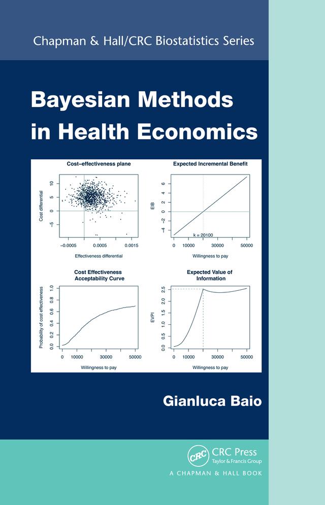 Bayesian Methods in Health Economics by Gianluca Baio