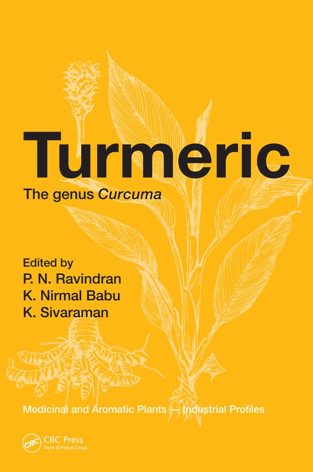Turmeric by Kandaswamy Sivaraman, K. Nirmal Babu, P. N. Ravindran