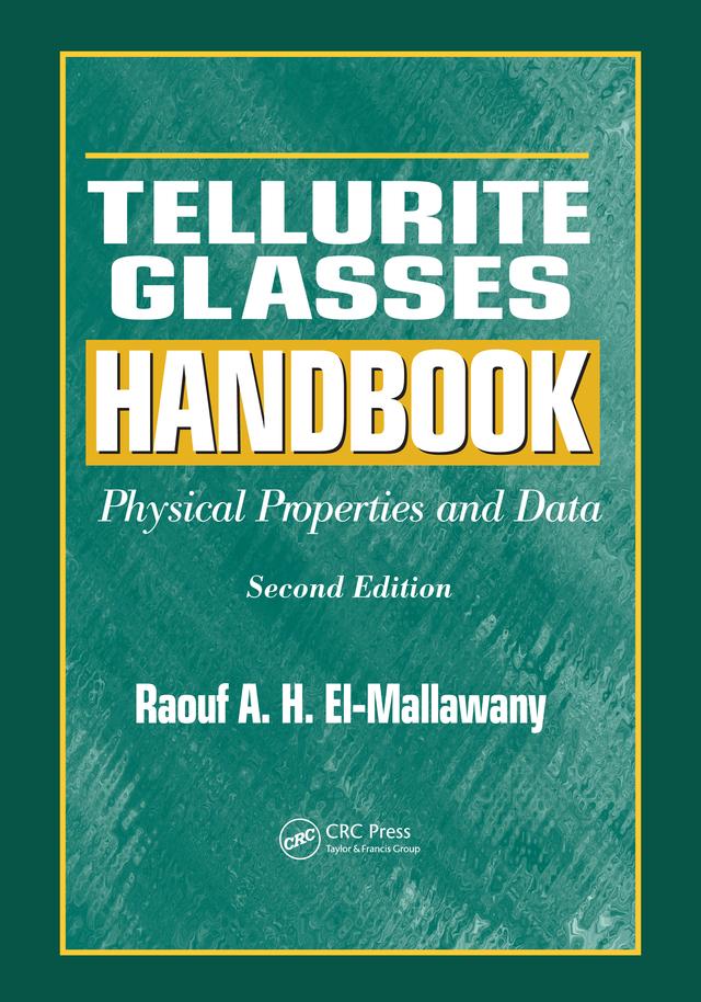 Tellurite Glasses Handbook by Raouf A.H. El-Mallawany