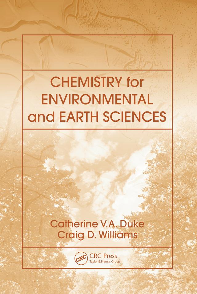 Chemistry for Environmental and Earth Sciences by Catherine Vanessa Anne Duke, Craig Denver Williams