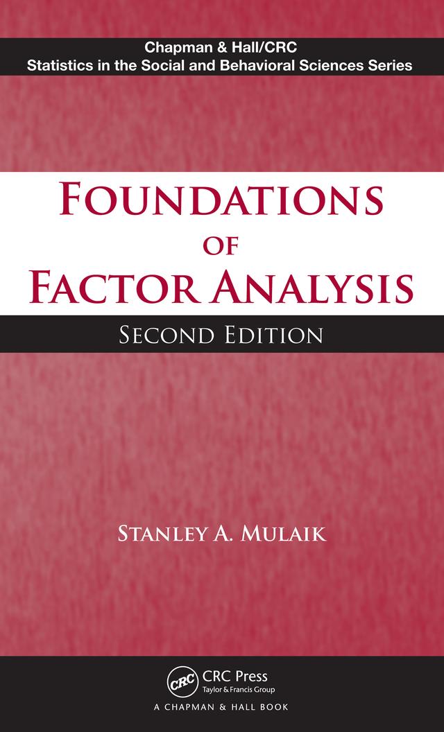 Foundations of Factor Analysis by Stanley A Mulaik