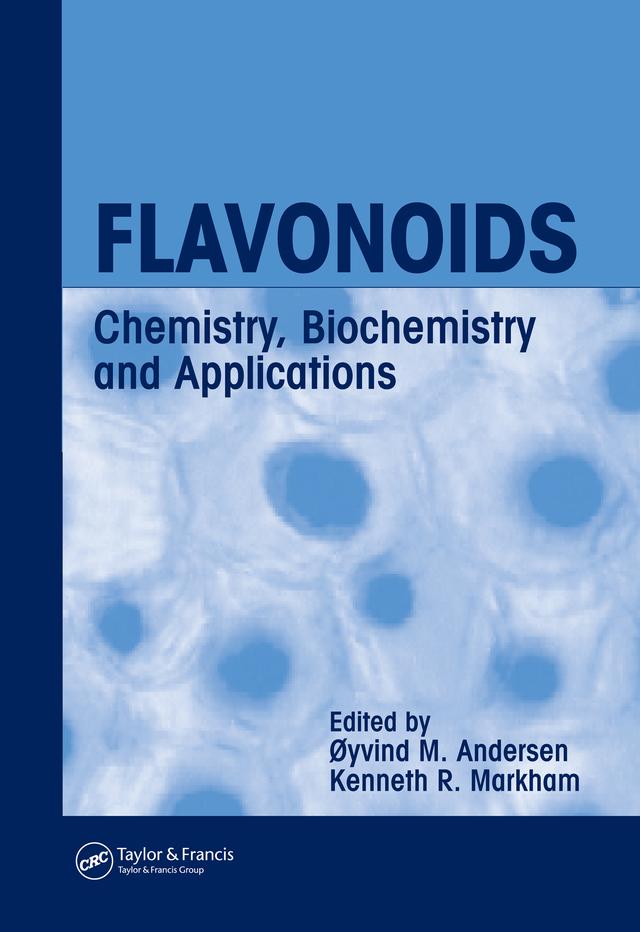 Flavonoids by Kenneth R. Markham, Oyvind M. Andersen