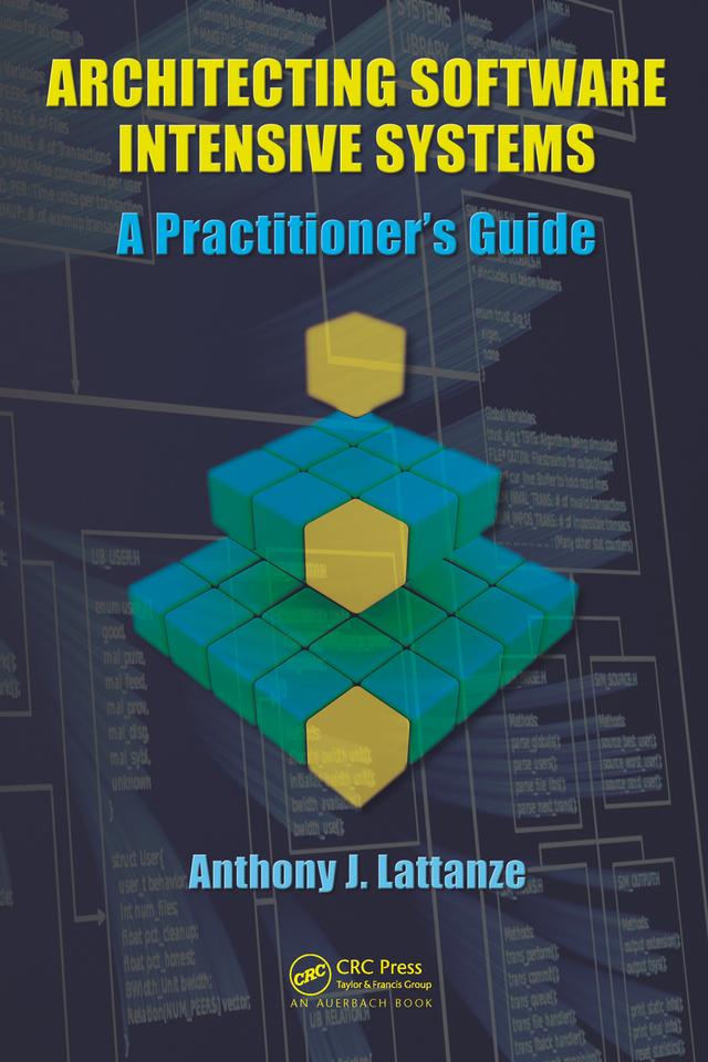 Architecting Software Intensive Systems by Anthony J. Lattanze