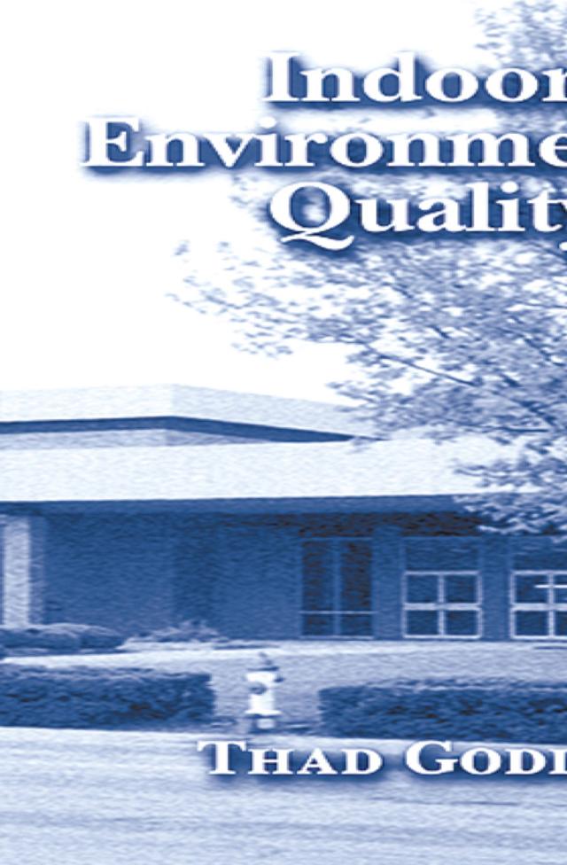 Indoor Environmental Quality by Thad Godish