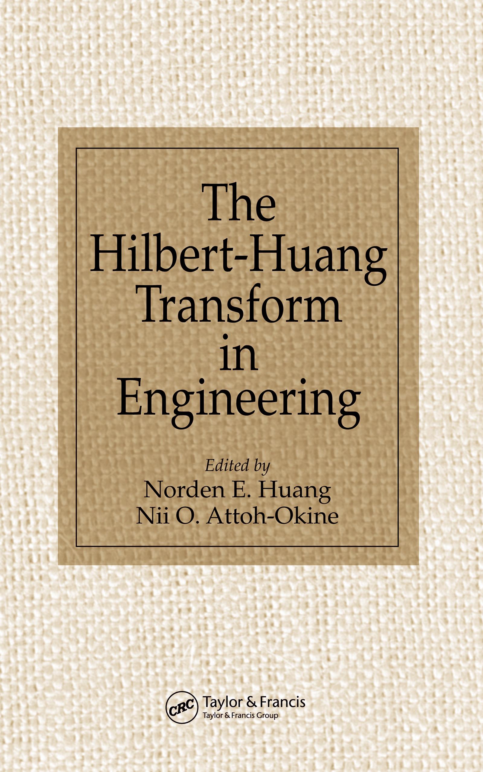 The Hilbert-Huang Transform in Engineering