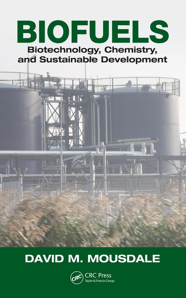 Biofuels by David M. Mousdale
