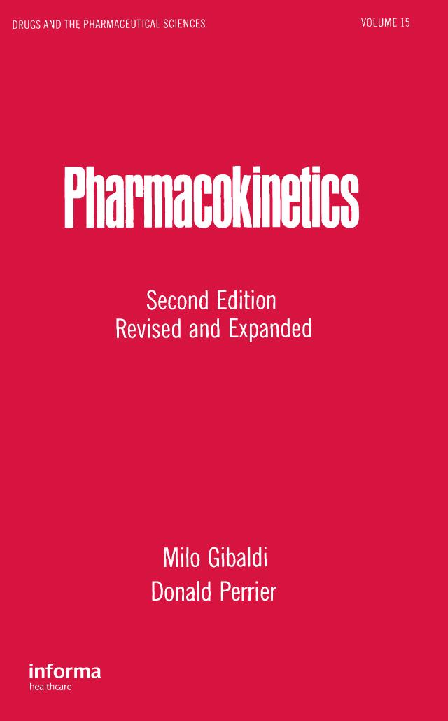 Pharmacokinetics by Donald Perrier, Milo Gibaldi