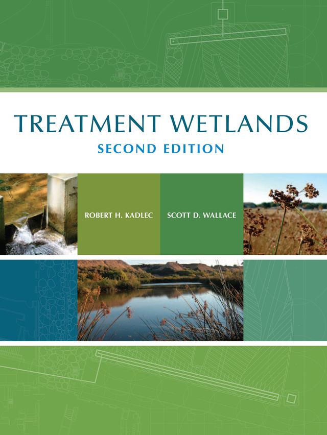 Treatment Wetlands by Robert H. Kadlec, Scott Wallace