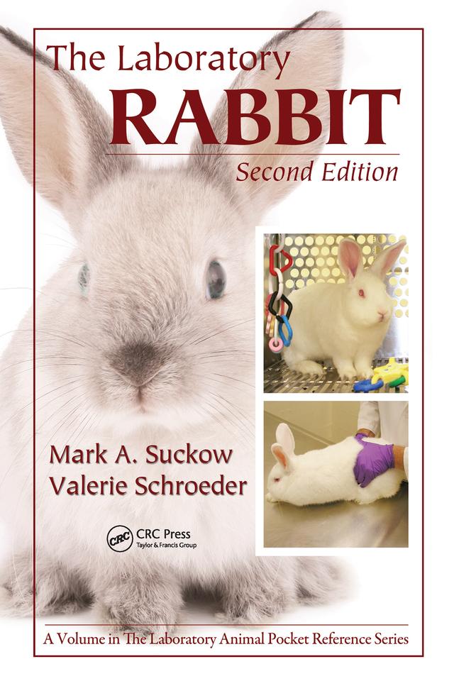 The Laboratory Rabbit by Fred A. Douglas, Mark A. Suckow, Valerie Schroeder