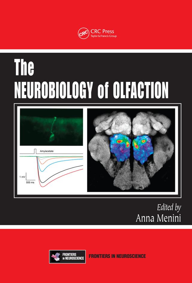 The Neurobiology of Olfaction by Anna Menini