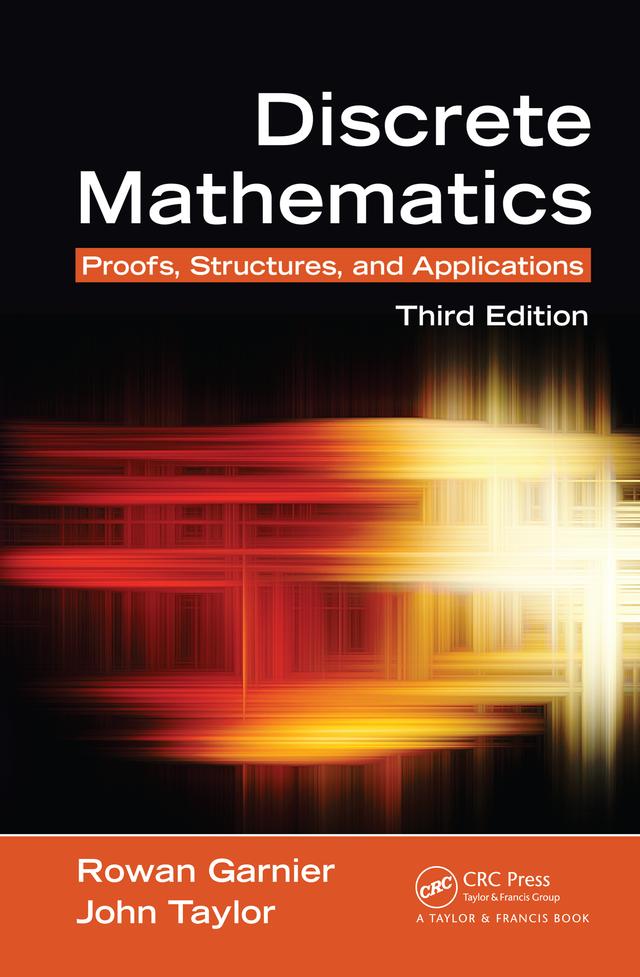 Discrete Mathematics by John Taylor, Rowan Garnier
