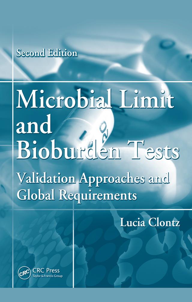 Microbial Limit and Bioburden Tests by Lucia Clontz