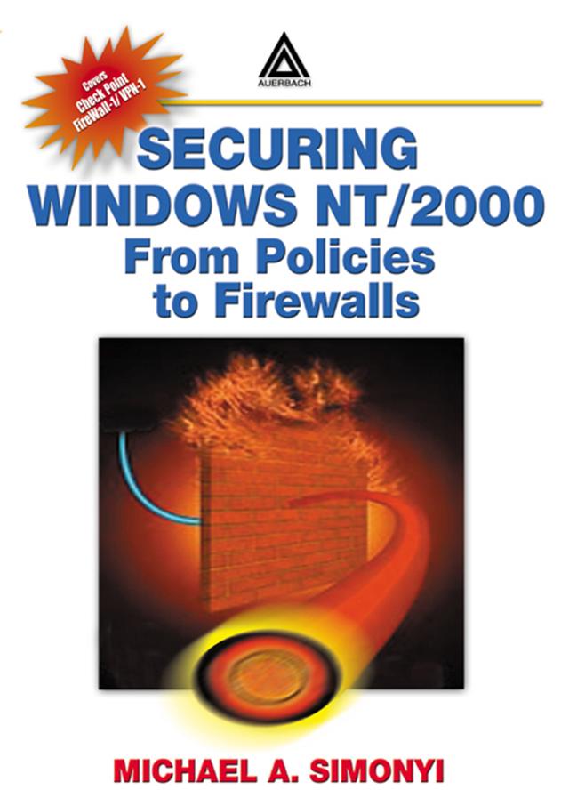 Securing Windows NT/2000 by Michael A. Simonyi