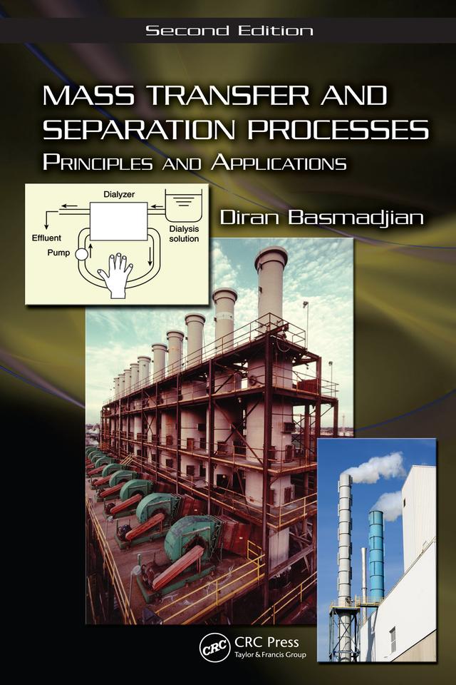 Mass Transfer and Separation Processes by Diran Basmadjian