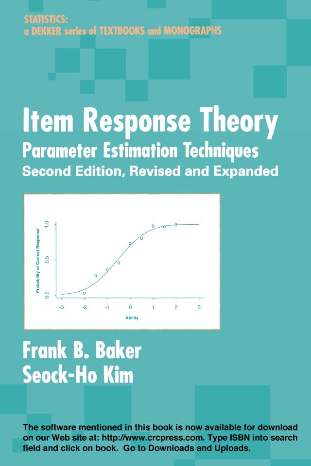 Item Response Theory by Frank B. Baker, Seock-Ho Kim