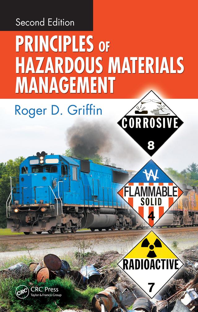 Principles of Hazardous Materials Management by Roger D. Griffin