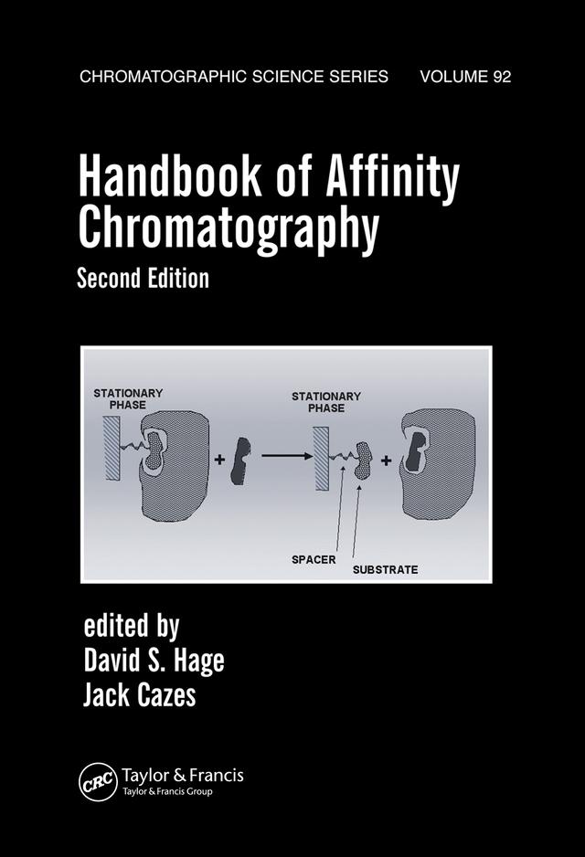 Handbook of Affinity Chromatography by David S. Hage, Jack Cazes