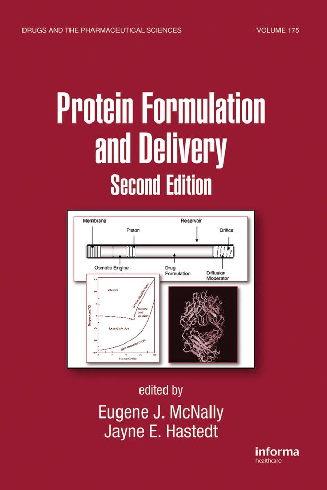 Protein Formulation and Delivery by Eugene J. McNally, Eugene McNally, Jayne E. Hastedt