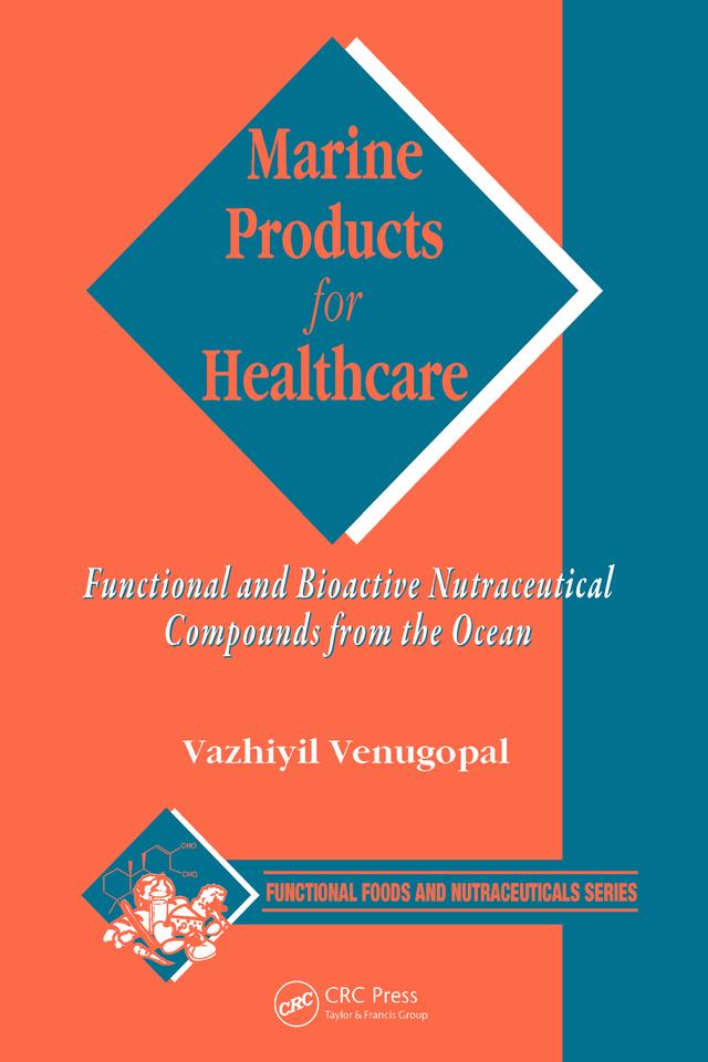 Marine Products for Healthcare by Vazhiyil Venugopal
