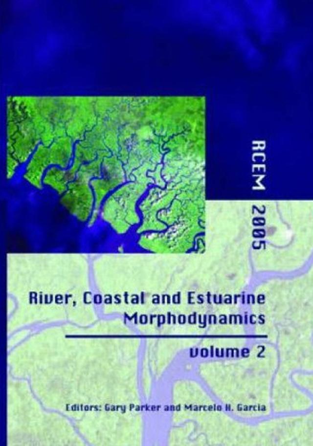 River, Coastal and Estuarine Morphodynamics by Gary Parker, Marcelo H. García