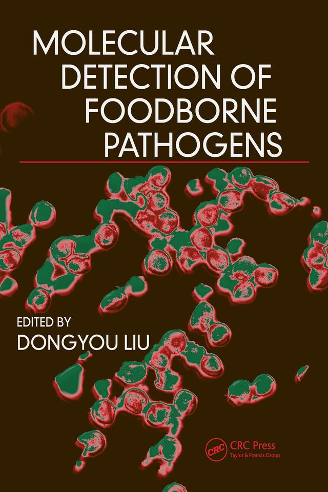 Molecular Detection of Foodborne Pathogens by Dongyou Liu