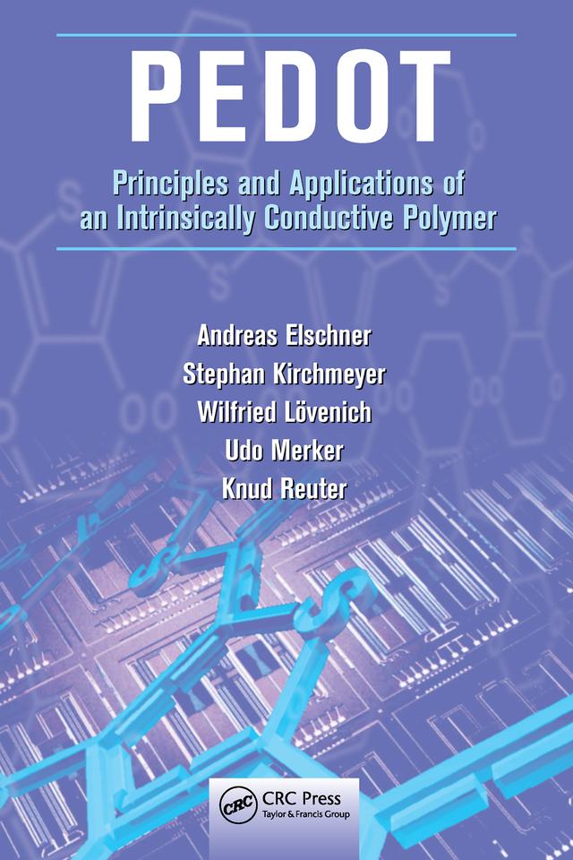 PEDOT by Andreas Elschner, Knud Reuter, Stephan Kirchmeyer, Udo Merker, Wilfried Lovenich